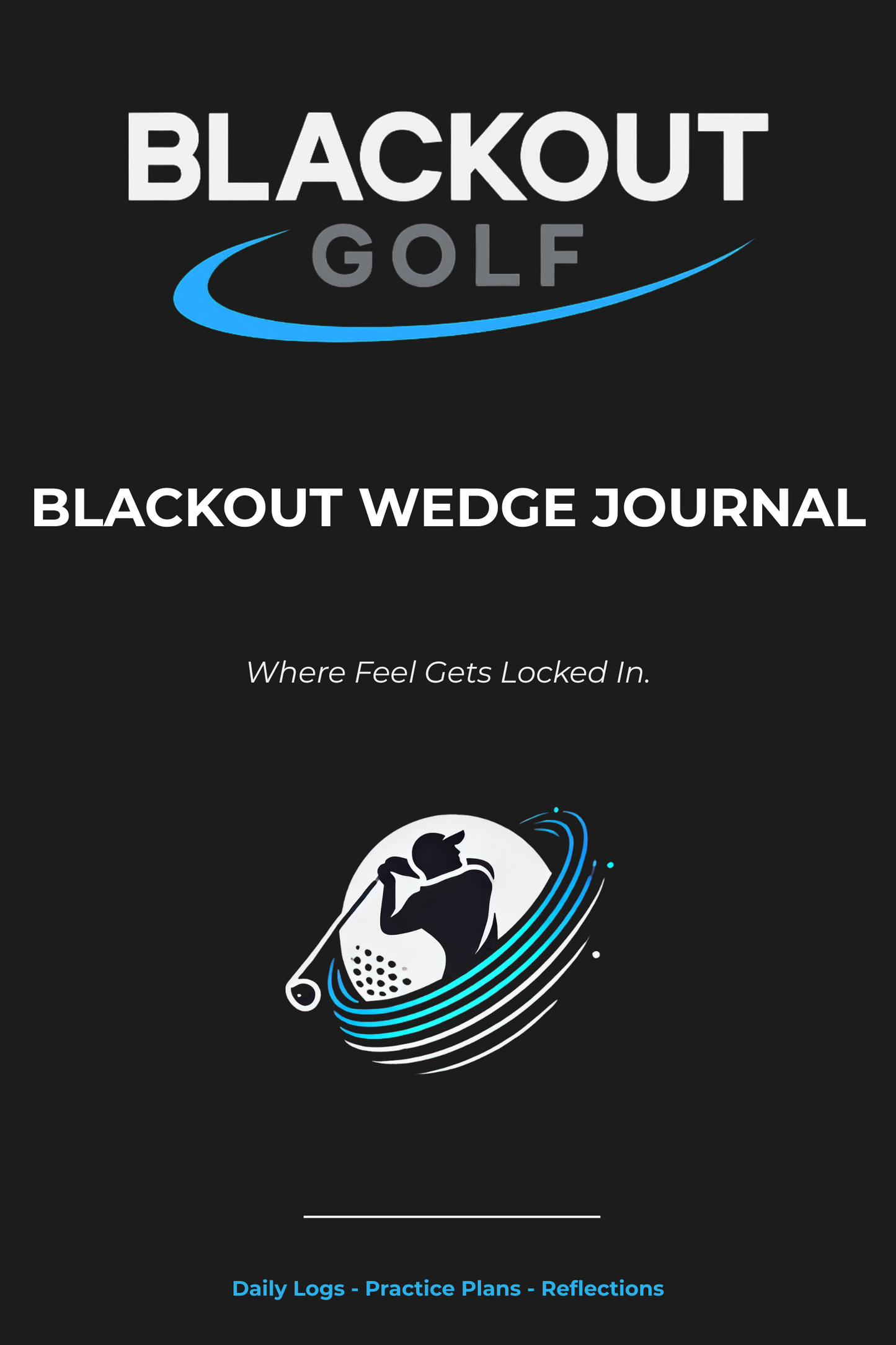 Blackout Wedge Journal—Companion to Blackout Wedge System and the Bonus Log Pack