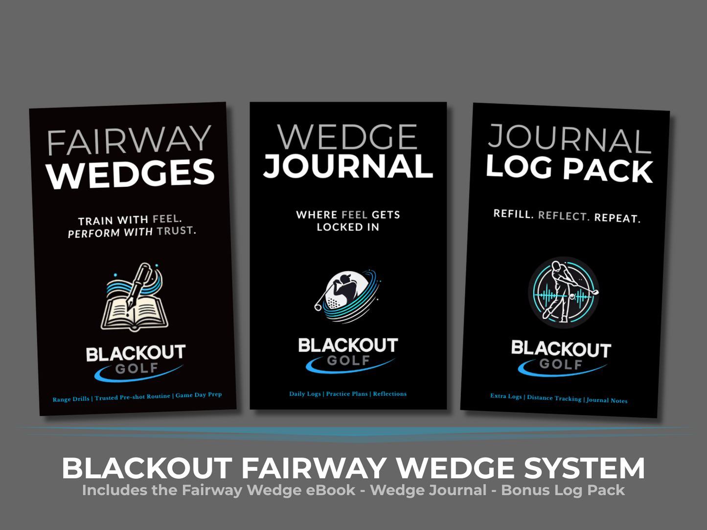 Blackout Fairway Wedge System bundle including eBook, Wedge Journal, and Bonus Log Pack