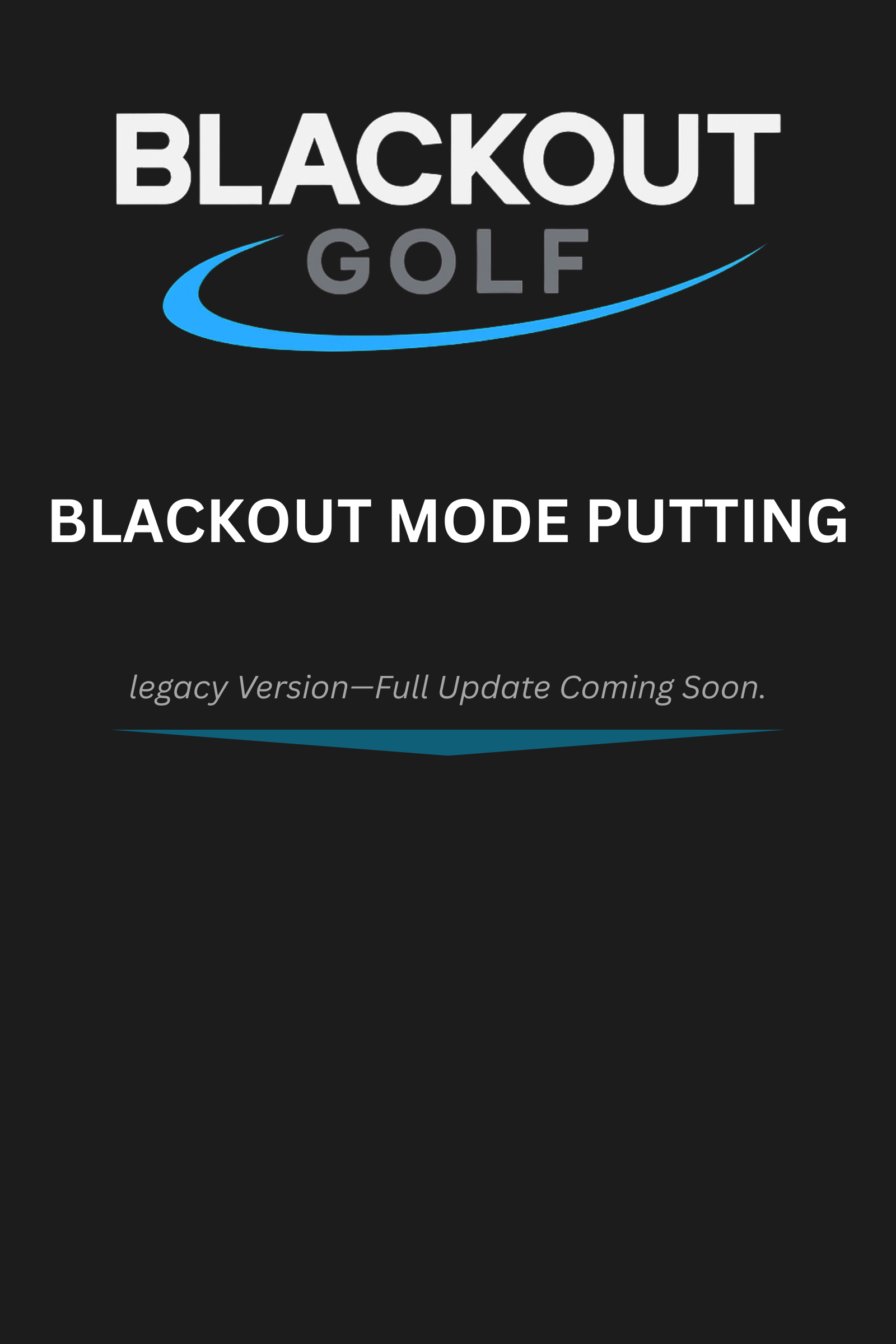 Blackout Putter Training eBook —Legacy Version